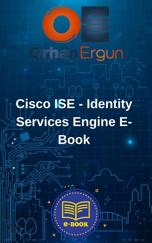 Cisco ISE - Identity Services Engine E-Book