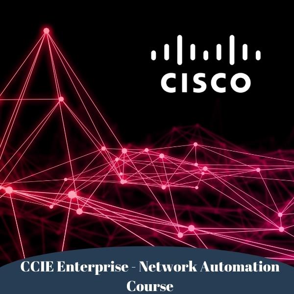 CCIE Enterprise - Network Automation Course
