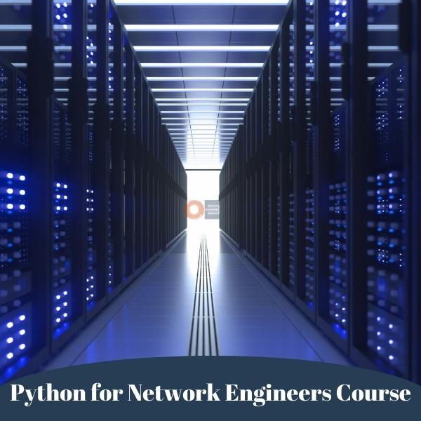 Python for Network Engineers Course