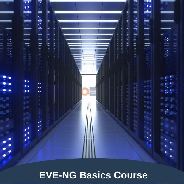  EVE-NG Deep Dive Course