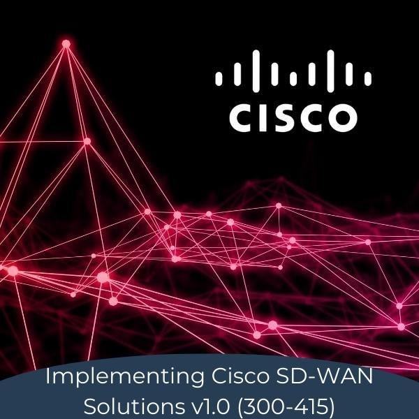 Implementing Cisco SD-WAN Solutions v1.0 (300-415) by Sikandar Shaik 