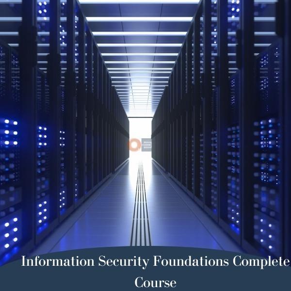Information Security Foundations Complete Course