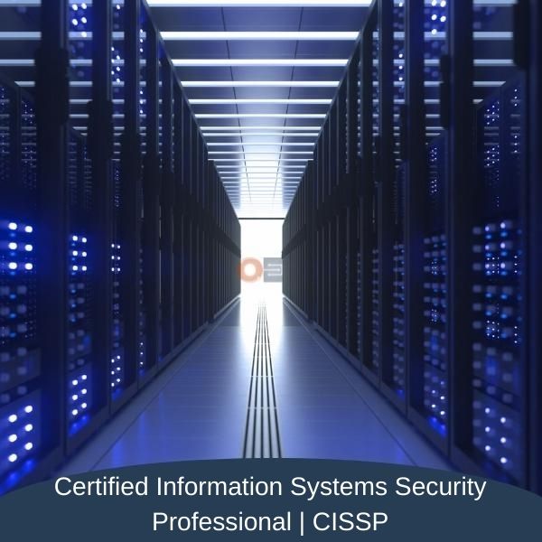 CISSP - Certified Information Systems Security Professional Course