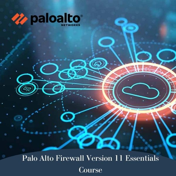 Palo Alto Firewall Version 11 Essentials - PCNSA - PAN EDU-210 Course